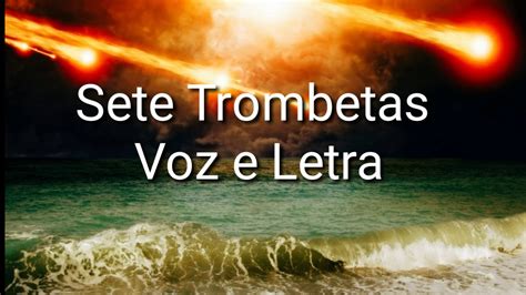 letra da música sete trombetas - letra da música 7 trombetas